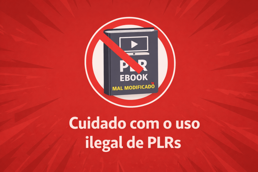 Riscos de Usar Produtos PLR de Forma Ilegal