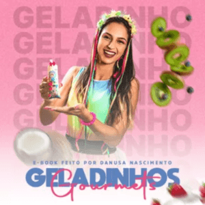 GELADINHOS GOURMET´S LUCRATIVOS