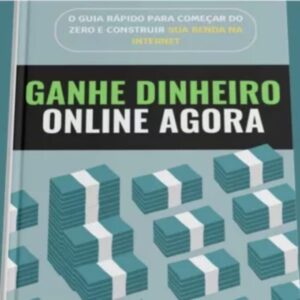 Ebook GANHE DINHEIRO on line AGORA!