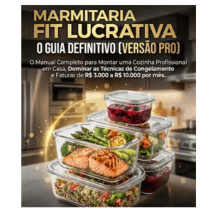 MARMITARIA FIT LUCRATIVA O GUIA DEFINITIVO