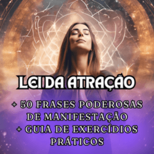 Manual da Prosperidade - Lei da Atração