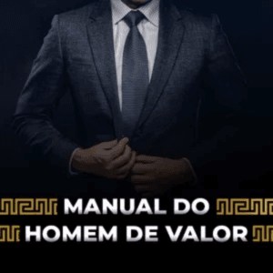 MANUAL DO HOMEM DE VALOR