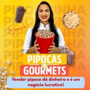 PIPOCA GOURMET LUCRATIVA