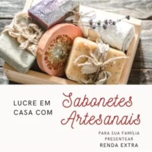Renda Extra Fabricando Sabonetes Artesanais em Casa