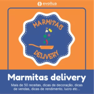 MARMITAS DELIVERY LUCRATIVAS