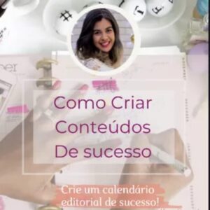 Como criar conteúdos de sucesso