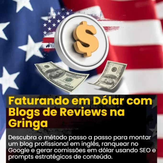 Curso Faturando em Dólar como Afiliado com Blogs de Reviews na Gringa