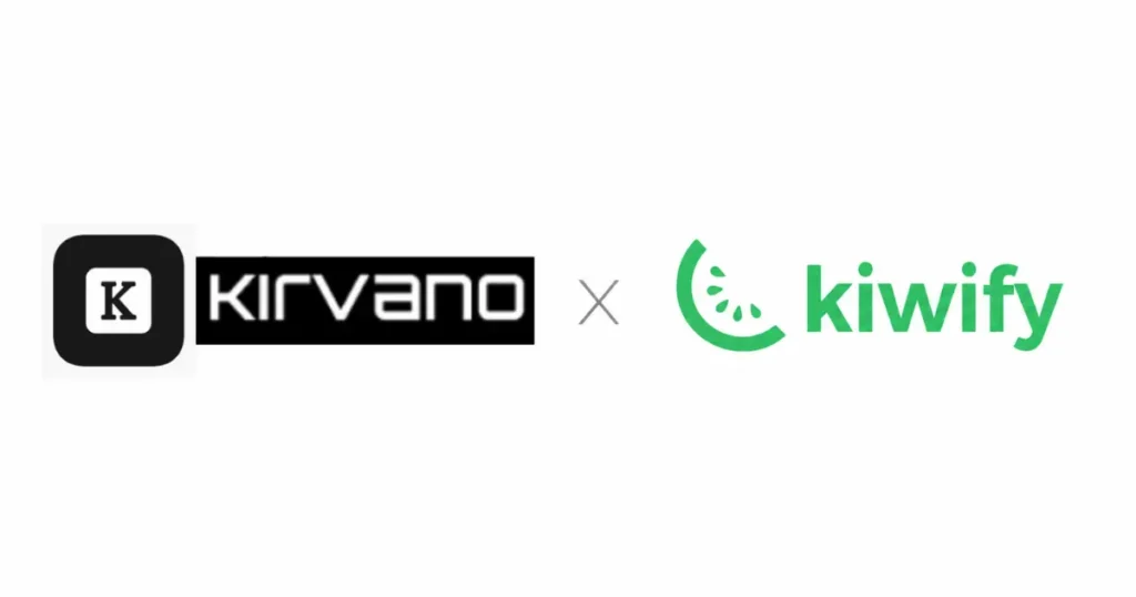 Kirvano x Kiwify
