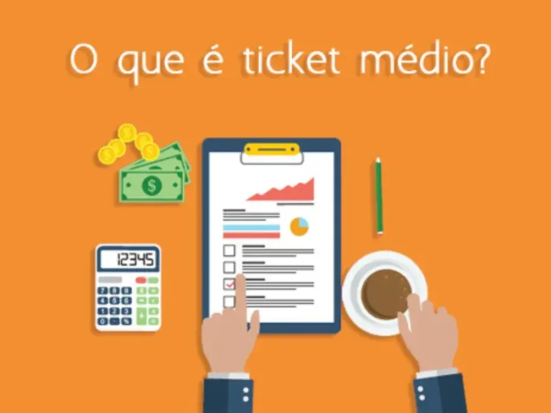 Ticket Médio: O Que É, Como Calcular e 12 Estratégias para Aumentar